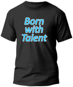 born with talent